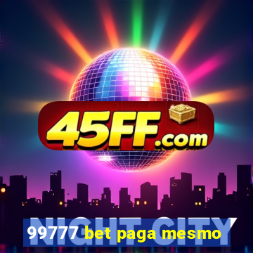 99777 bet paga mesmo